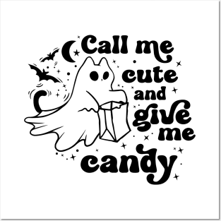 Ghost cat Call Me Cute and Give Me Candy Posters and Art